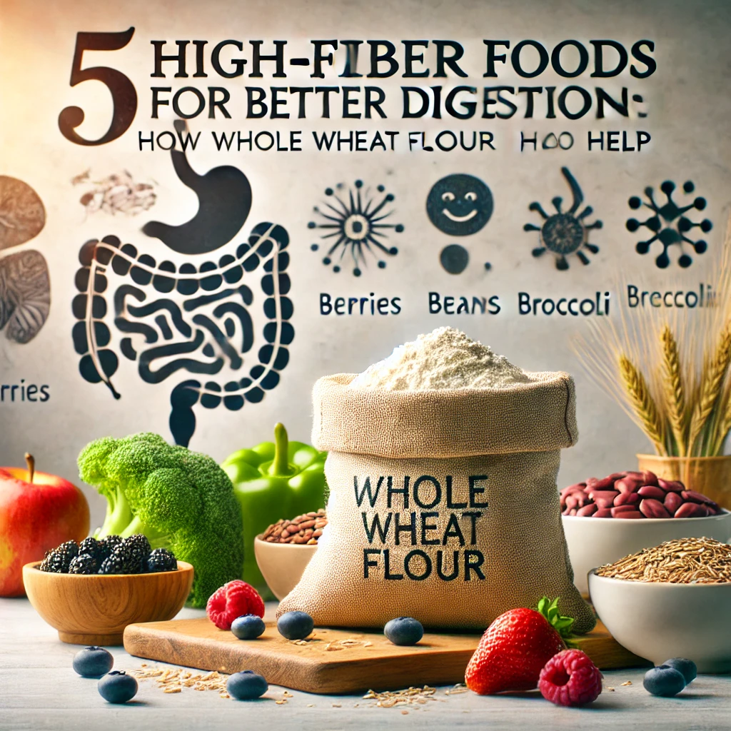 5 High Fiber Foods for Better Digestion